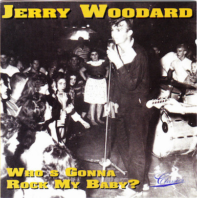 Woodard ,Jerry - Who's Gonna Rock My Baby